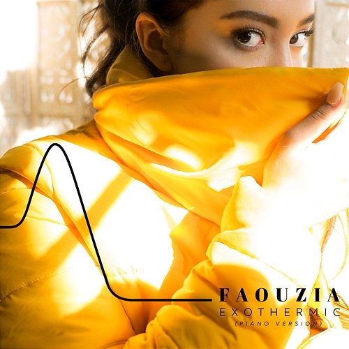 Exothermic Faouzia