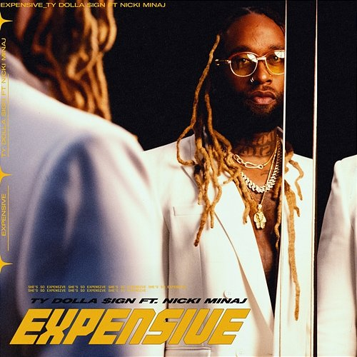 Expensive Ty Dolla $ign feat. Nicki Minaj