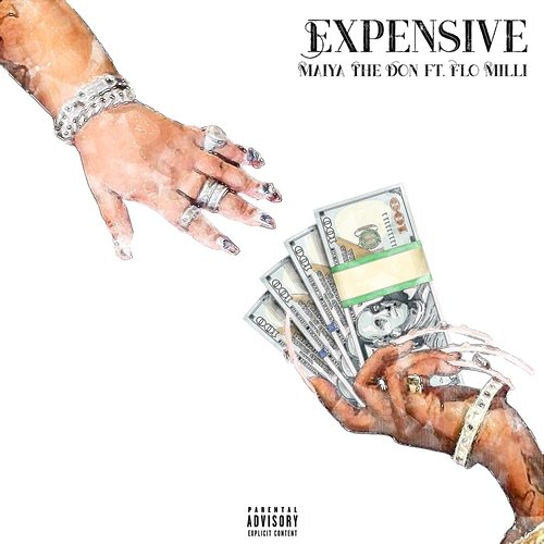 Expensive Maiya The Don feat. Flo Milli