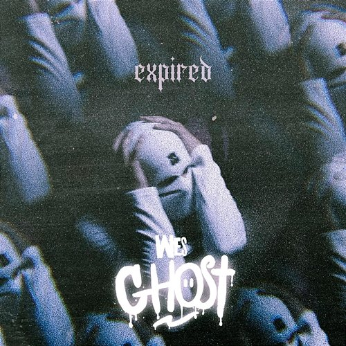 EXPIRED WesGhost