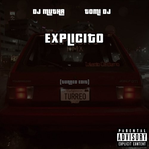 Explicito DJ Mutha & Tomi DJ
