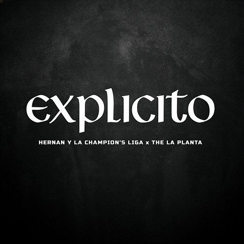 Explícito Hernan, La Champion´s Liga, The La Planta