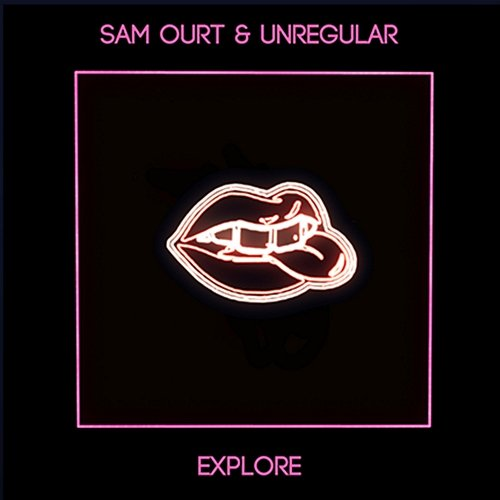 Explore Sam Ourt & UnRegular