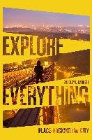 Explore Everything Garrett Bradley