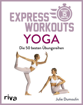 Express-Workouts - Yoga Riva Verlag