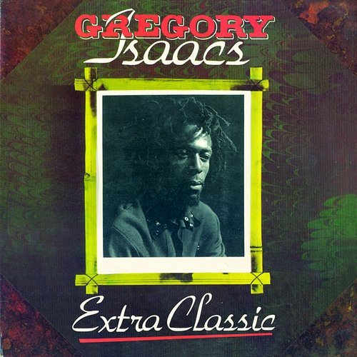 Extra Classic Gregory Isaacs