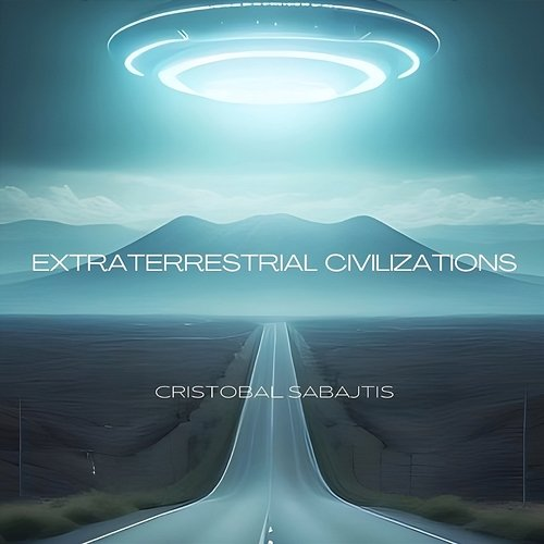 Extraterrestrial Civilizations Cristobal Sabajtis