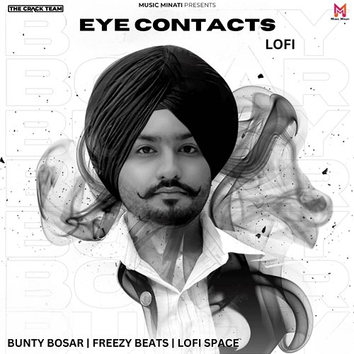 Eye Contacts Bunty Bosar, Freezy Beats & Lofi Space