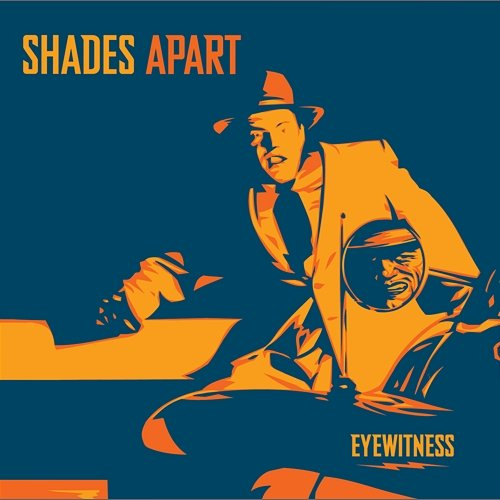 Eyewitness Shades Apart