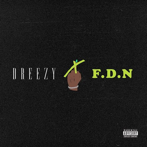 F.D.N Dreezy