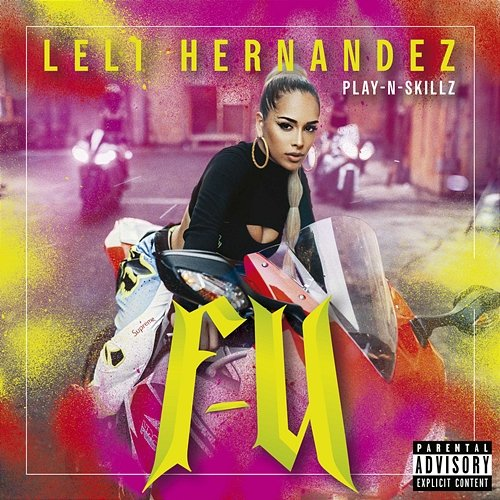 F-U Play-N-Skillz, Leli Hernandez