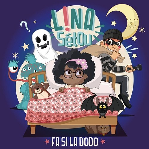 Fa Si La dodo Lina Sétou