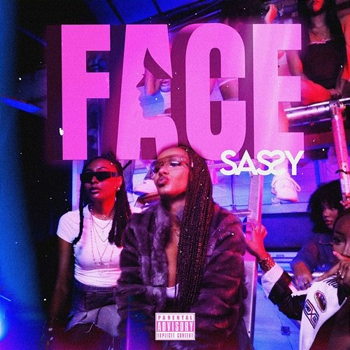 FACE SASSY