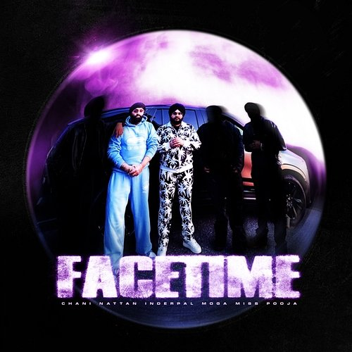 Facetime Inderpal Moga & Miss Pooja, Chani Nattan
