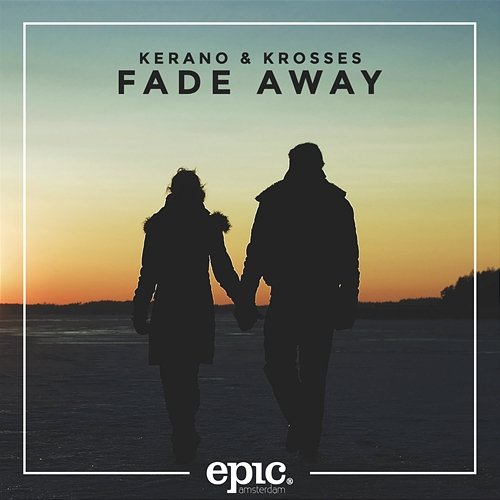 Fade Away Kerano & Krosses