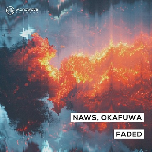 Faded naws, okafuwa