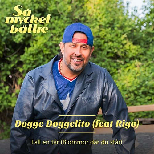 Fäll en tår Dogge Doggelito feat. Rigo