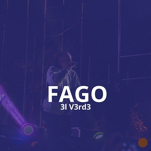 Fago 3l V3rd3