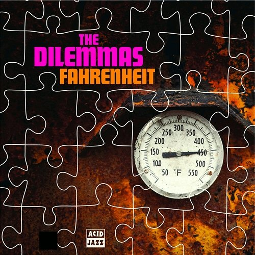 Fahrenheit The Dilemma's