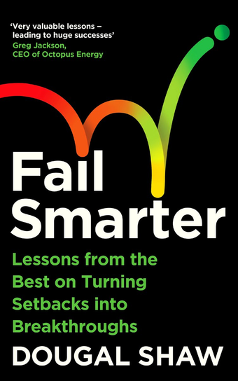 Fail Smarter Shaw Dougal