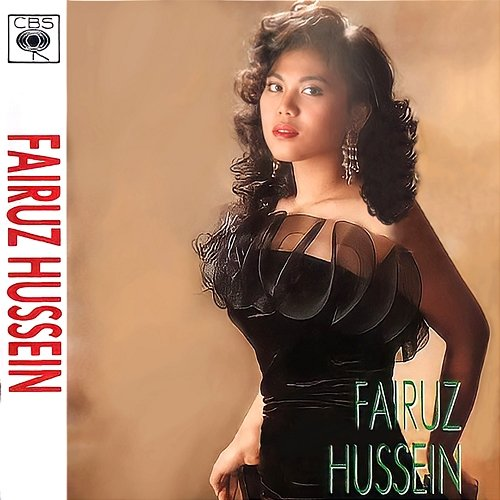 FAIRUZ HUSSEIN Fairuz Hussein