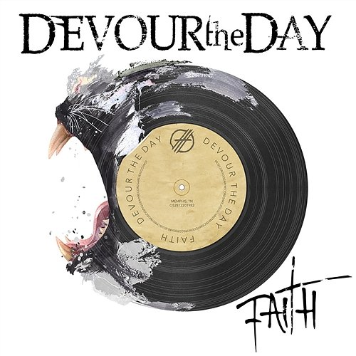 Faith Devour The Day