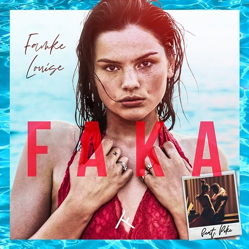 FAKA Famke Louise feat. Poke