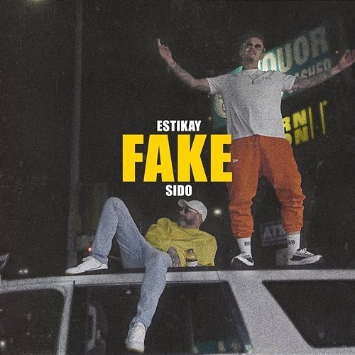 Fake Estikay x Sido