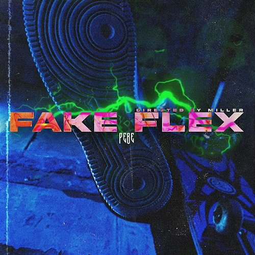 FAKE FLEX PeBe