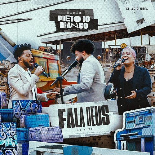 Fala Deus Preto no Branco & Silas Simões