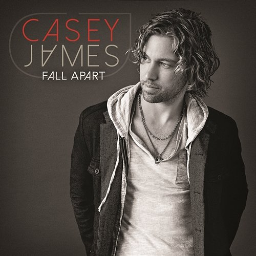 Fall Apart Casey James