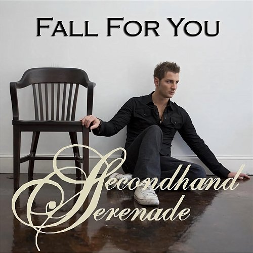 Fall for You Secondhand Serenade