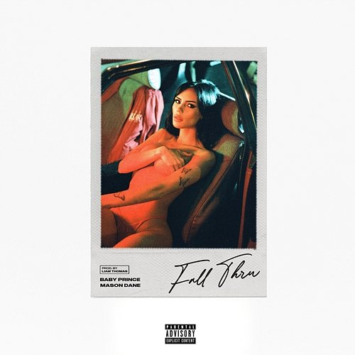 Fall Thru Baby Prince feat. Mason Dane