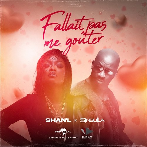 Fallait pas me goûter Shan’L, Singuila