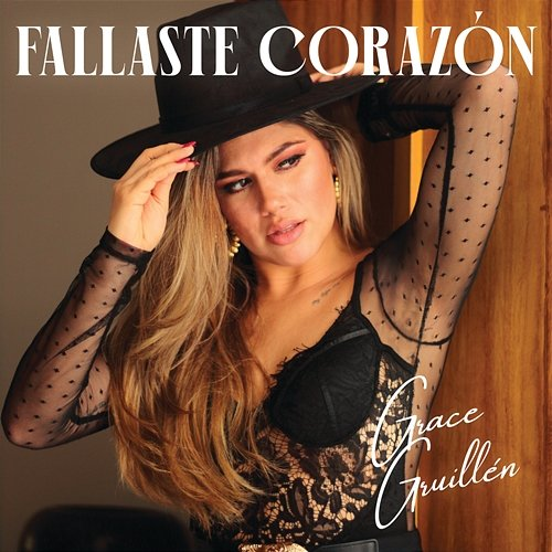 Fallaste Corazón Grace Guillén