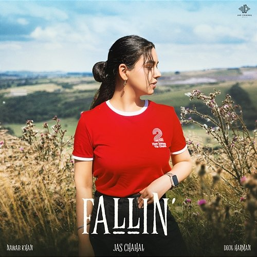 Fallin' Nawab Khan & Deol Harman, Jas Chahal