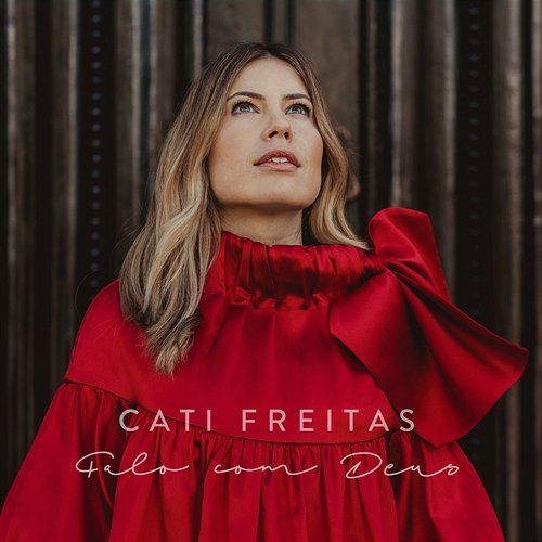 Falo Com Deus Cati Freitas
