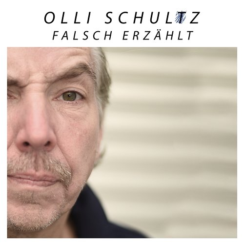 Falsch erzählt Olli Schulz