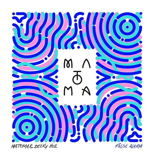 False Alarm Matoma & Becky Hill