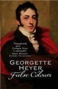 False Colours Heyer Georgette