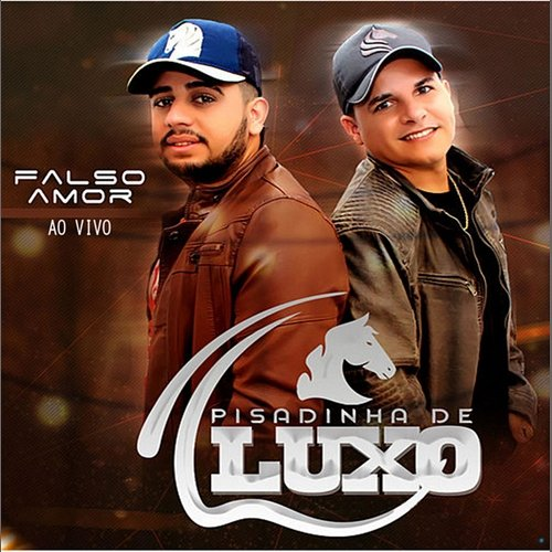 Falso Amor Diego Souza Pisadinha de Luxo