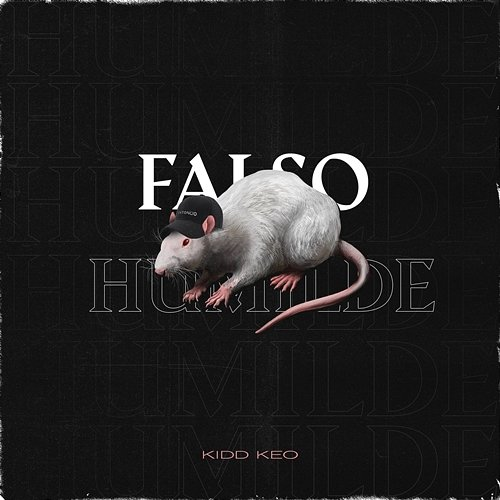 Falso Humilde Kidd Keo