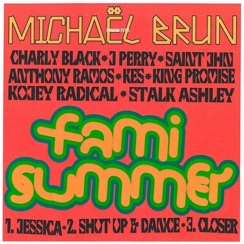 FAMI SUMMER Michaël Brun