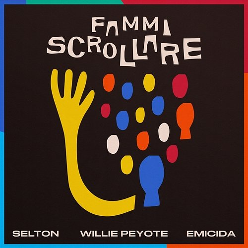 Fammi Scrollare Selton feat. Willie Peyote, Emicida