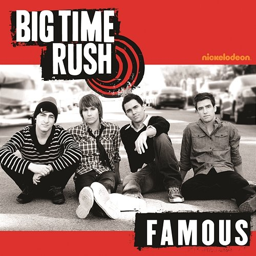 Famous Big Time Rush