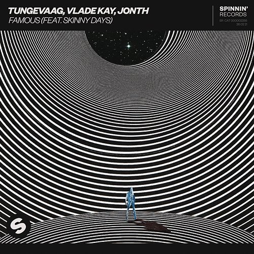 Famous Jonth feat. Skinny Days, Vlade Kay, Tungevaag
