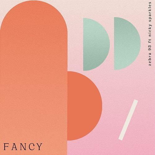 Fancy ZEBRA 93 feat. Nicky Sparkles