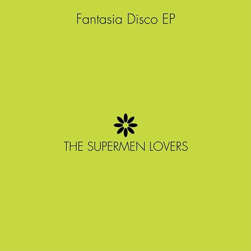 Fantasia Disco The Supermen Lovers