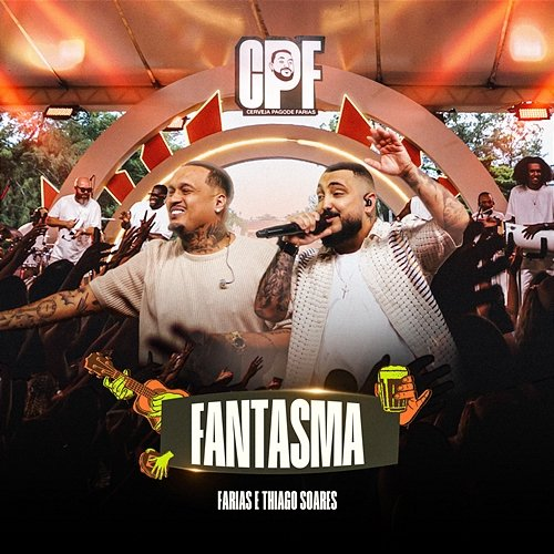 Fantasma Farias, Thiago Soares