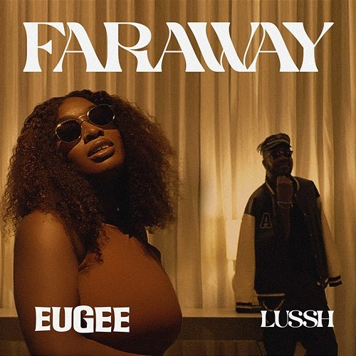 Faraway EUGEE feat. Lussh